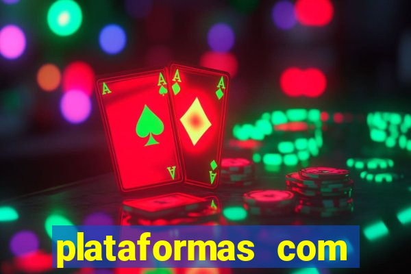 plataformas com jogo demo